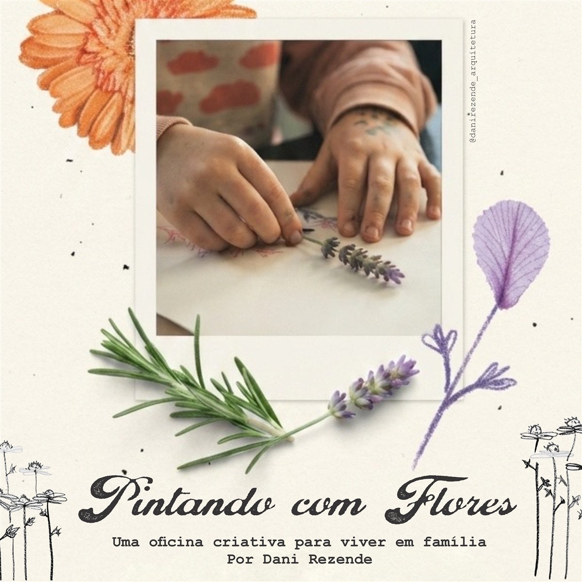 Capa do e-book Pintando com Flores: mãos de criança desenhando com um ramo de lavanda